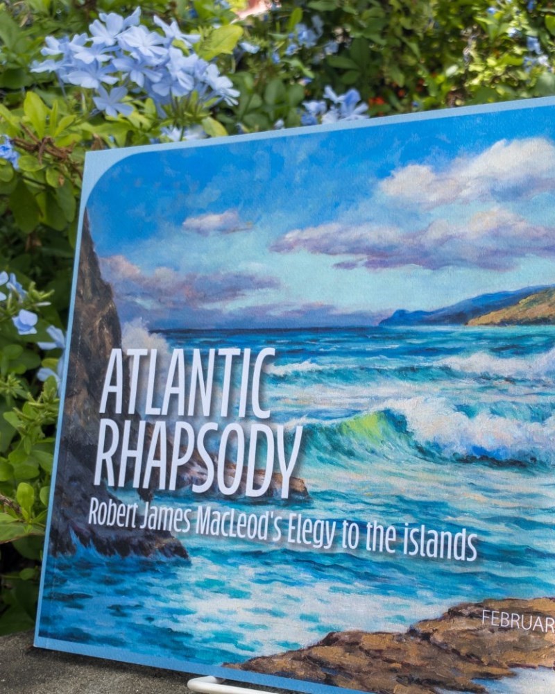 Atlantic Rhapsody: Robert James Macleod's Elegy to the Islands